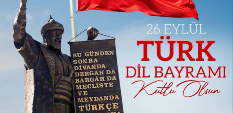 26 Eylül Türk Dil Bayramı: Türkçenin Zenginliği, Gücü ve Geleceği Kutlanıyor