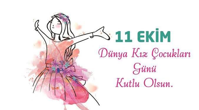 11 Ekim Dünya Kız Çocukları Günü: Geleceğin Gücü