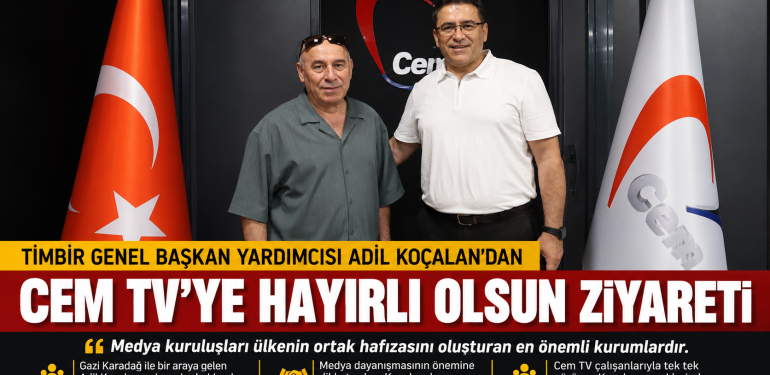 TİMBİR’DEN CEM TV’YE HAYIRLI OLSUN ZİYARETİ