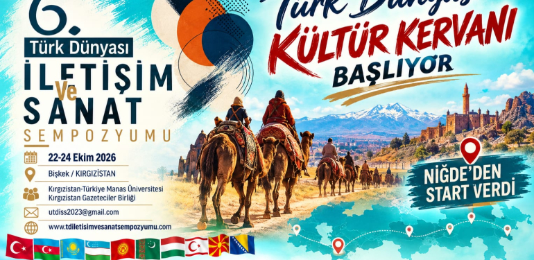 TÜRK DÜNYASI KÜLTÜR KERVANI NİĞDE’DEN BAŞLIYOR